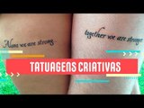 Dez tatuagens criativas para inspirar seu dia