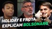 Entenda a mente do Bolsonaro por Alexandre Frota e Fernando Holiday