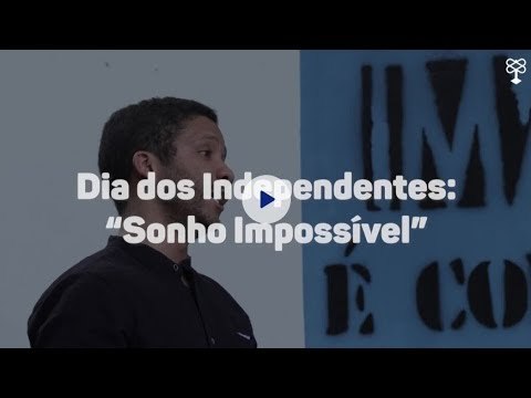 Catraca Livre celebra a Independência do Brasil com 'Sonho Impossível'