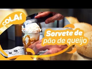 Sorvete de pão de queijo: a sobremesa mais gostosa e inusitada de BH #Colaí99