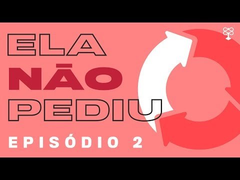 Os sinais de um relacionamento abusivo | ELA NÃO PEDIU #2