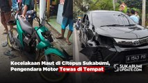 Kecelakaan Maut di Citepus Sukabumi, Pengendara Motor Tewas di Tempat