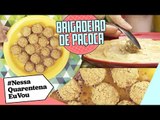 BRIGADEIRO DE PAÇOCA | Saudade de uma festa junina? Vem aqui!