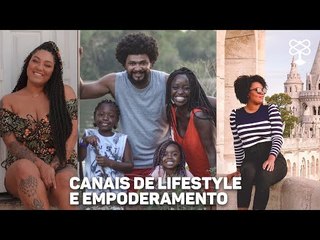 3 canais que falam sobre aceitação de corpos, família e lifestyle
