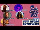 Live especial: conheça a nova temporada do Guia Negro Entrevista!