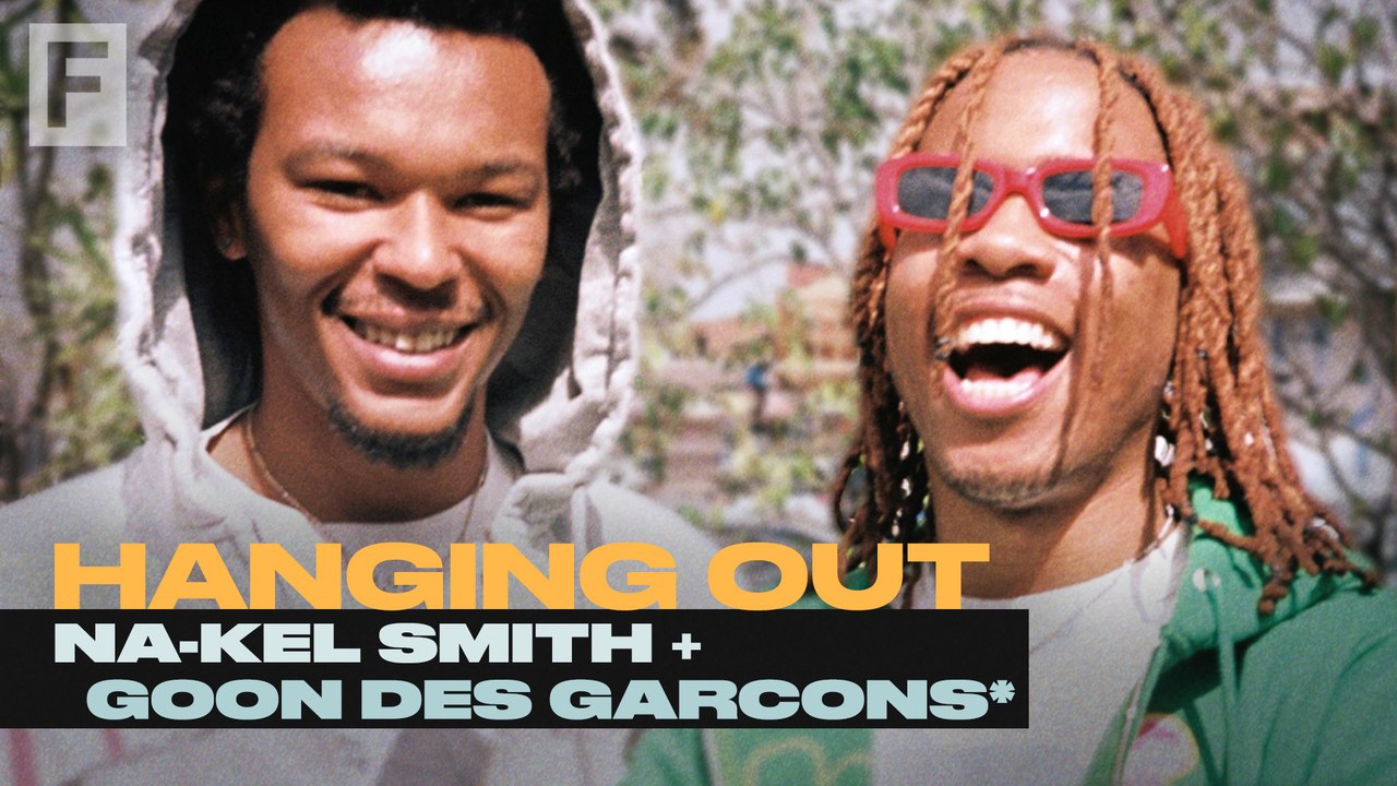 Hanging Out with GOON DES GARCONS* and Na-Kel Smith