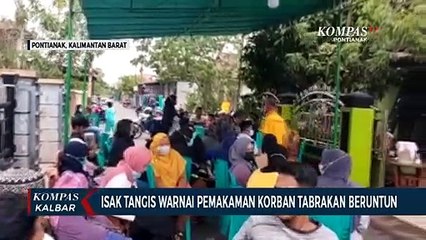 Korban Tabrakan Beruntun Dimakamkan, Isak Tangis Keluarga Pecah