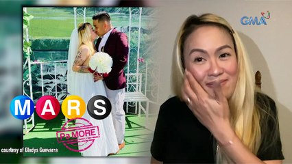 Mars Pa More: Gladys Guevarra, misis na sa Amerika!