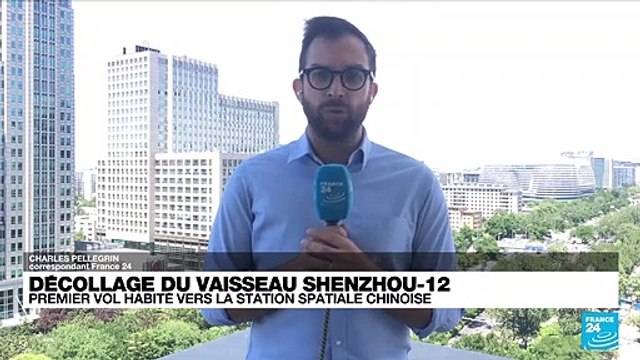 Décollage de la première mission habitée vers la station spatiale chinoise