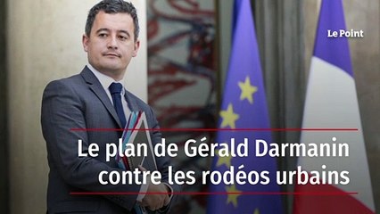 Le plan de Gérald Darmanin contre les rodéos urbains