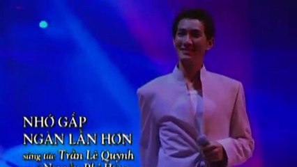NHỚ GẤP NGÀN LẦN HƠN - NGUYỄN PHI HÙNG