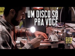 Vinyl Lab transforma a paixão pela música em discos artesanais