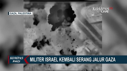 Militer Israel Kembali Serang Jalur Gaza Palestina