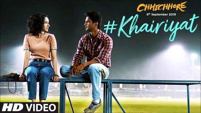 KHAIRIYAT | CHHICHHORE | Sushant Singh Rajput, Shraddha Kapoor | Pritam, Amitabh B|Arijit Singh