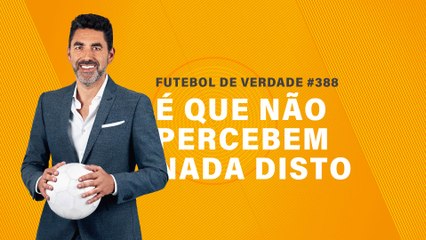 FDV #388 - É que não percebem nada disto