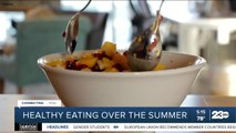 Maintaining healthy eating habits over the summer