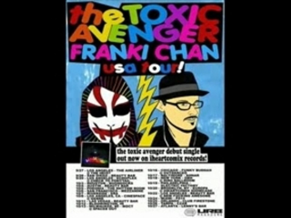 Toxic Avenger and Franki Chan US Tour