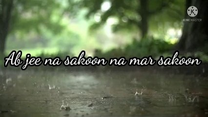 whataaap status video,/ rau ya hansu teri harkat pe/wafa na rash ayee tujha woh harjayee/ video create by aaliya/ sad songs, romance song, romanti/ Jubin Nautiyal song