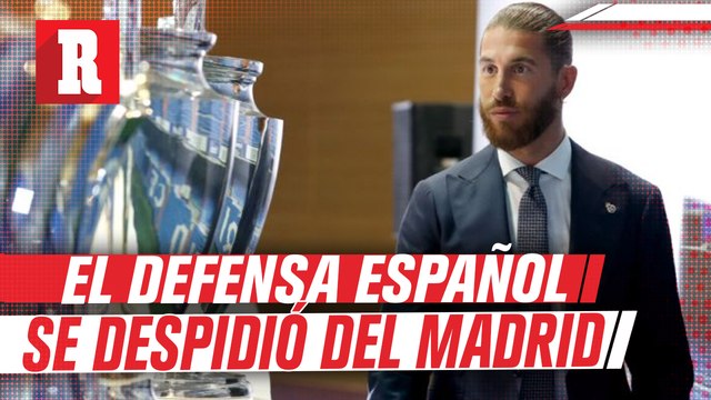 Sergio Ramos entre lágrimas: Uno nunca está preparado para decir adiós al Real Madrid