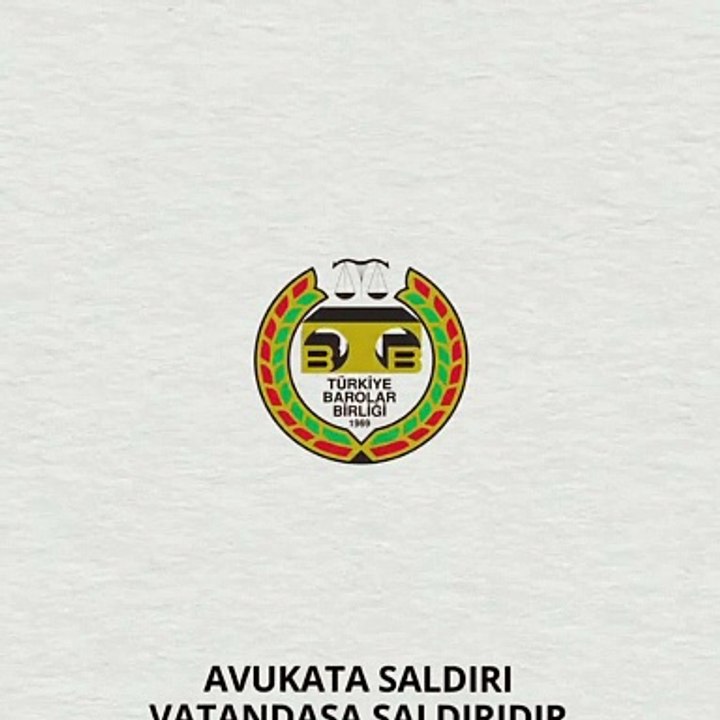 TBB: Avukata saldırı vatandaşa saldırıdır