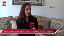 Duygu Delen'in annesi: Mehmet Kaplan'a verilen ev hapsi ödül gibi oldu