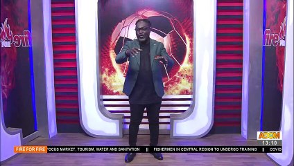 Coach CK, Ghana can only win AFCON with right players! - Fire 4 fire (17-6-21)