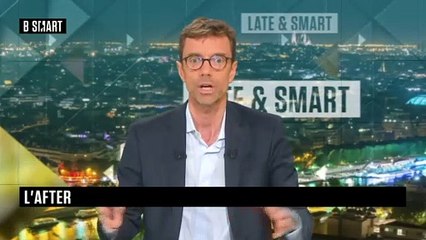 LATE & SMART - L'after du jeudi 17 juin 2021