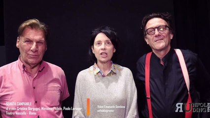 SERATA CAMPANILE di e con Cristina Borgogni, Massimo Fedele, Paolo Lorimer