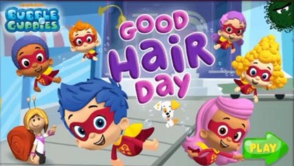 Bubble Guppies Hair Care Salon Makeover - Good Hair Day - Nick Jr Game For Kids