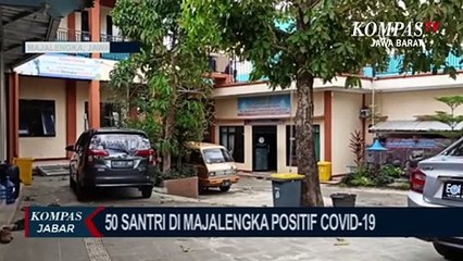 50 Santri di Majalengka Positif Covid 19