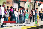 SJL: pequeño terminó con el cráneo roto tras caer a los rieles del tren eléctrico