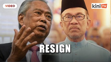 Have some dignity and resign, Anwar tells Muhyiddin