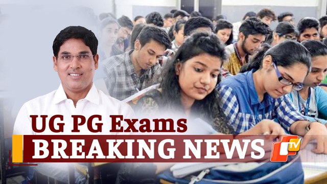 Breaking: UG PG Exams To Be Held In Odisha In Online Mode In July Or August