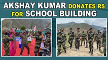 Akshay Kumar donates Rs 1 cr for school building in J&K's LoC village