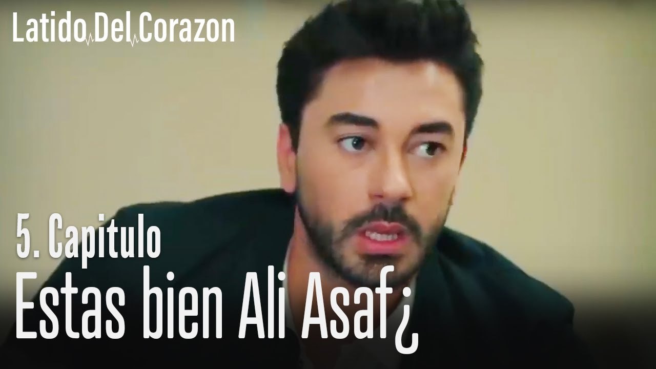 Estas bien Ali Asaf? - Capitulo 5