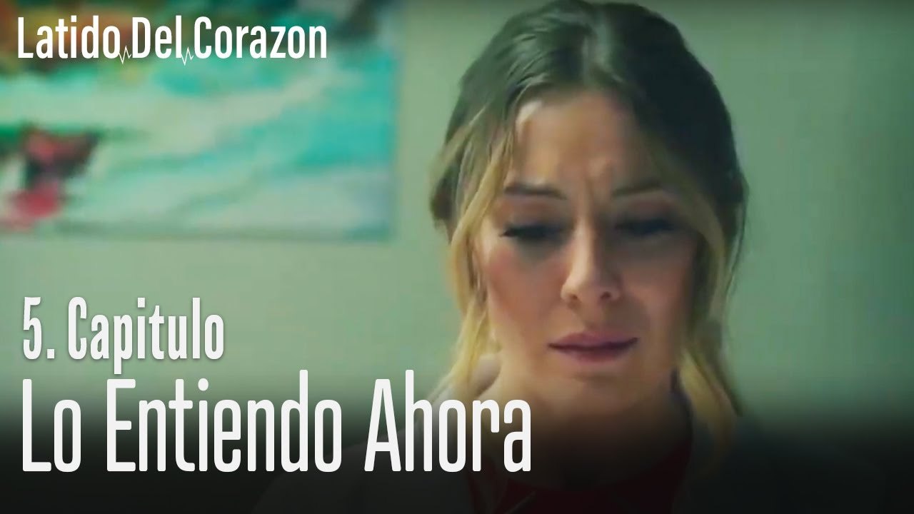 Lo entiendo ahora - Capitulo 5