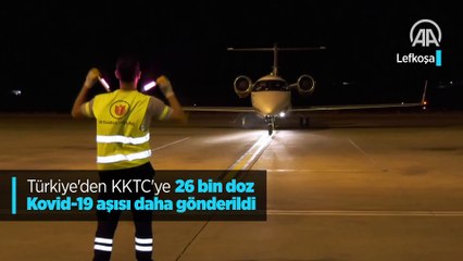 Türkiye'den KKTC'ye 26 bin doz Kovid-19 aşısı daha gönderildi