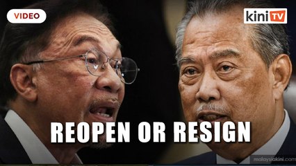 Reconvene Parliament or resign, Anwar tells Muhyiddin