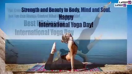 International Day of Yoga 2021: WhatsApp Messages, Greetings and Quotes to Wish Happy Yoga Day