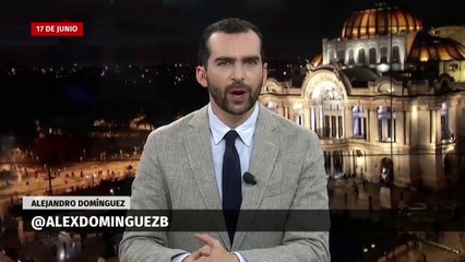 Milenio Noticias, con Alejandro Domínguez, 17 de junio de 2021