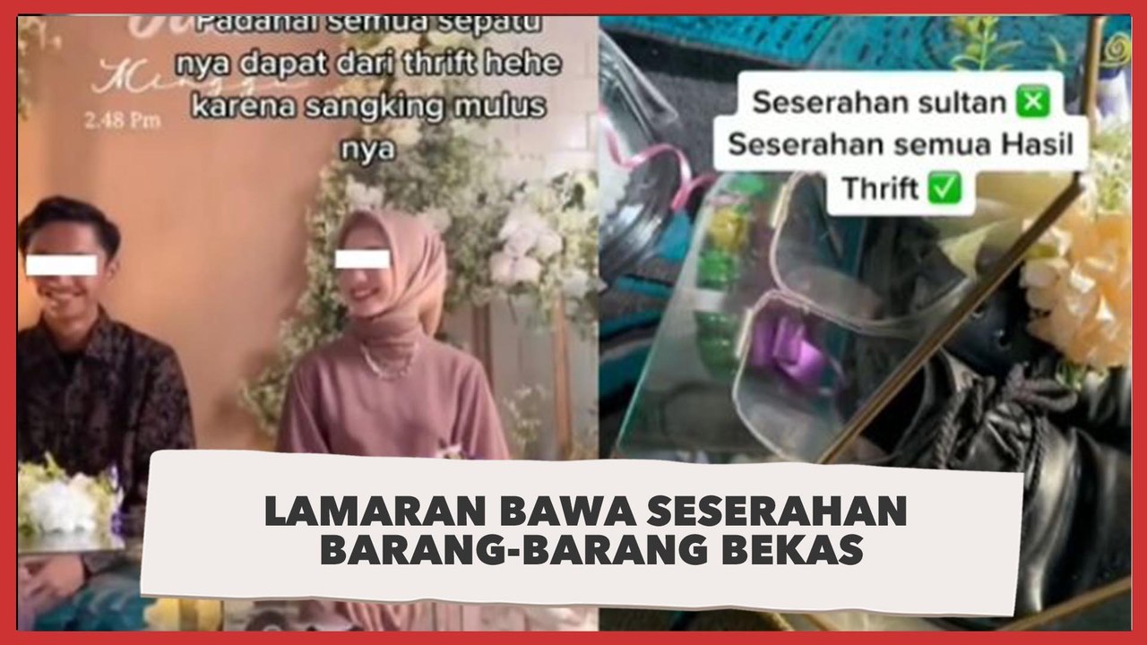 Viral Lamaran Bawa Seserahan Barang-barang Bekas, Isinya Ramai Diincar Orang