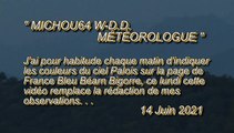 MICHOU64 W-D.D. MÉTÉOROLOGUE - 14 JUIN 2021 - PAU - L'AURORE PALOISE DE CE LUNDI 14 JUIN