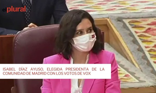 Isabel Díaz Ayuso, elegida presidenta de la Comunidad de Madrid con los votos de Vox