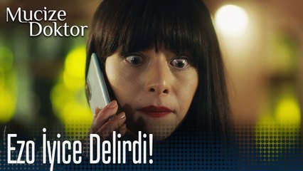 Ezo iyice delirdi! - Mucize Doktor 52. Bölüm