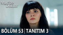 Mucize Doktor 53. Bölüm 3. Tanıtımı