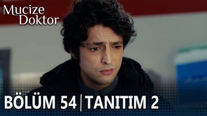 Mucize Doktor 54. Bölüm 2. Tanıtımı