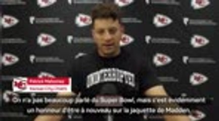 Chiefs - Mahomes : "Brady est un mec génial"