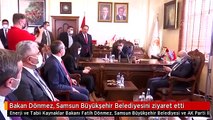 Bakan Dönmez, Samsun Büyükşehir Belediyesini ziyaret etti