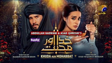 Khuda Aur Mohabbat -- Season 3 Ep 19 [Eng Sub] Digitally Presented by Happilac Paints -- 18th June 21 -- Chontara Wall Production