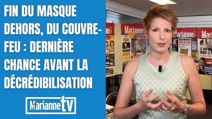 Fin du masque dehors, du couvre-feu : dernière chance avant la décrédibilisation